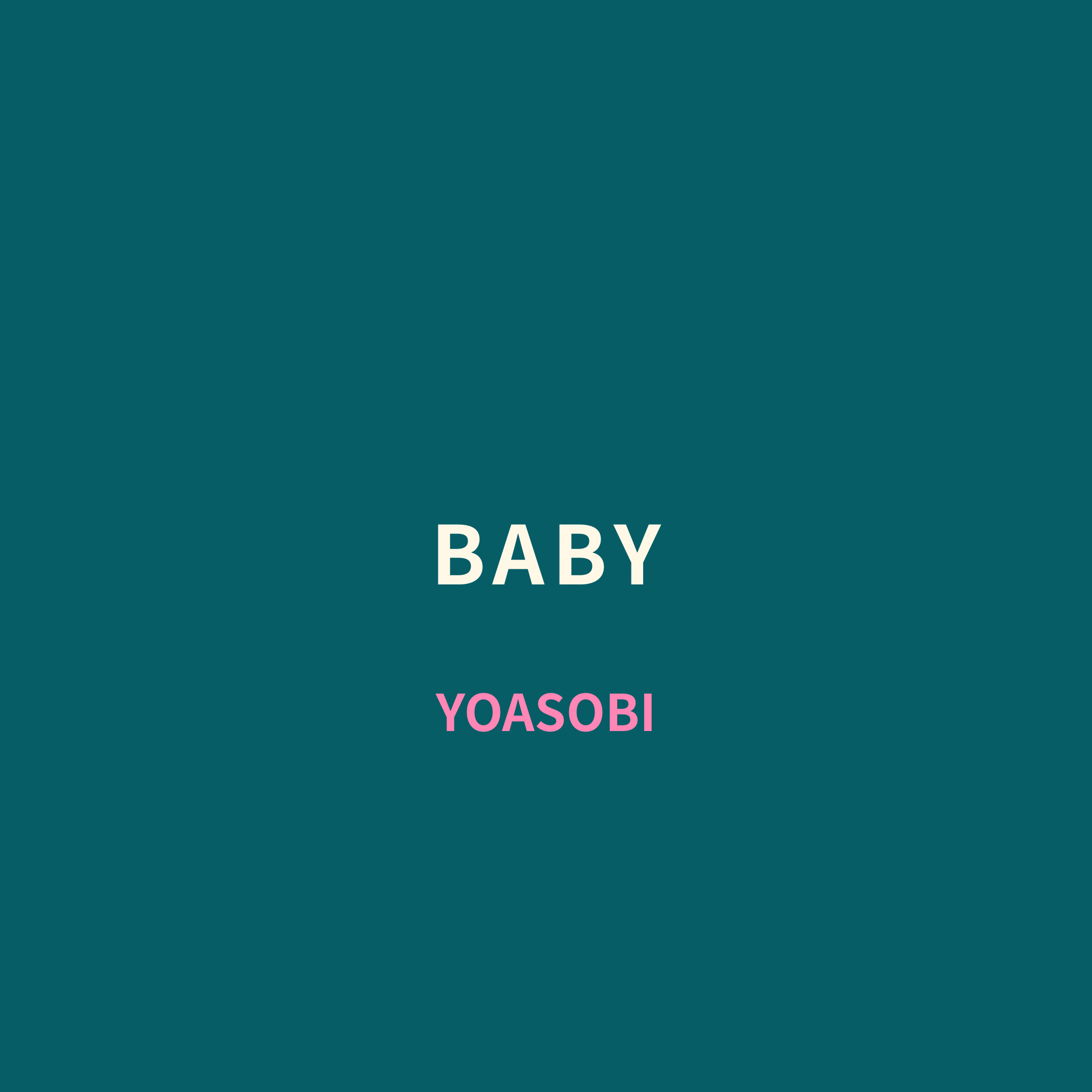 YOASOBI - BABY/Baby