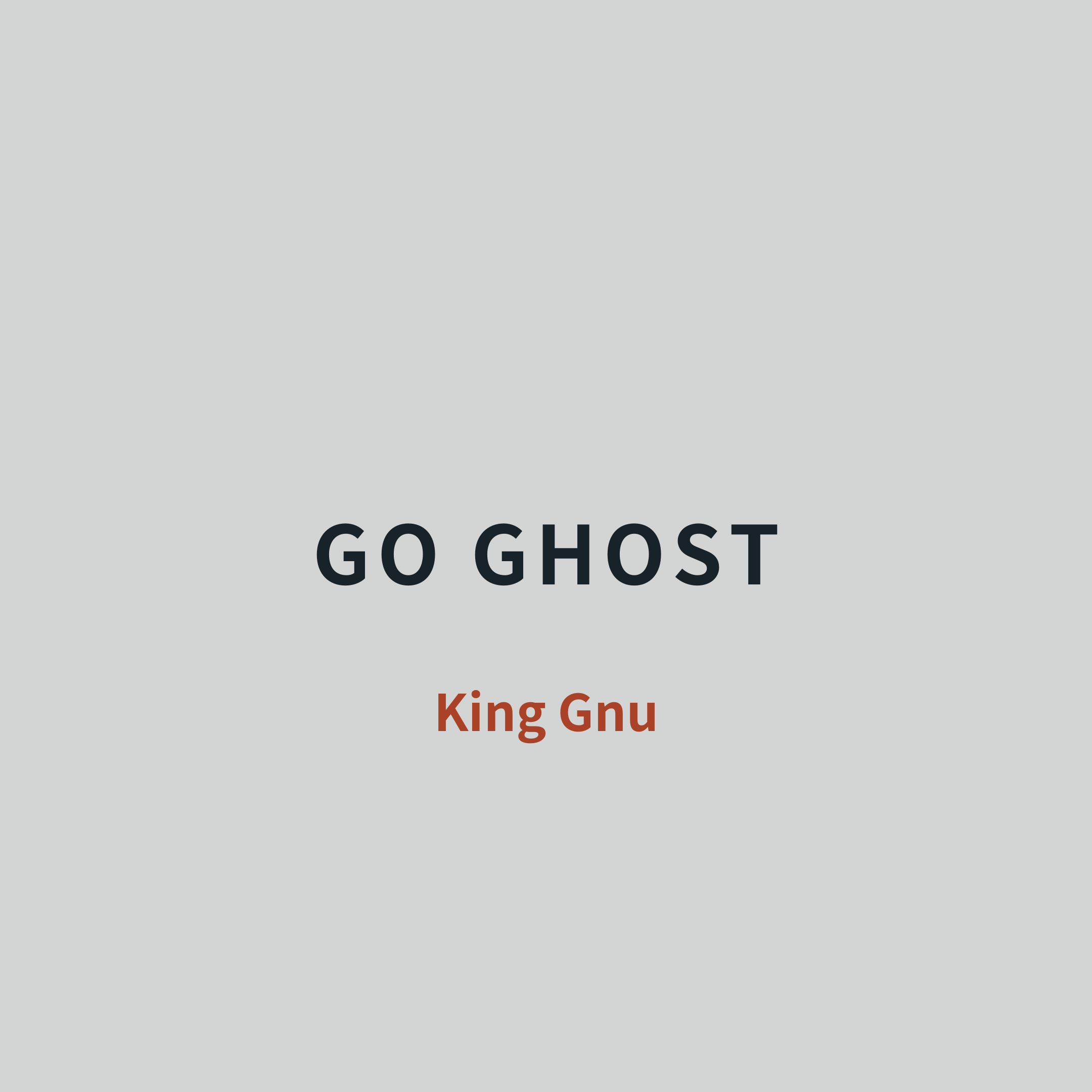 King Gnu - GO GHOST