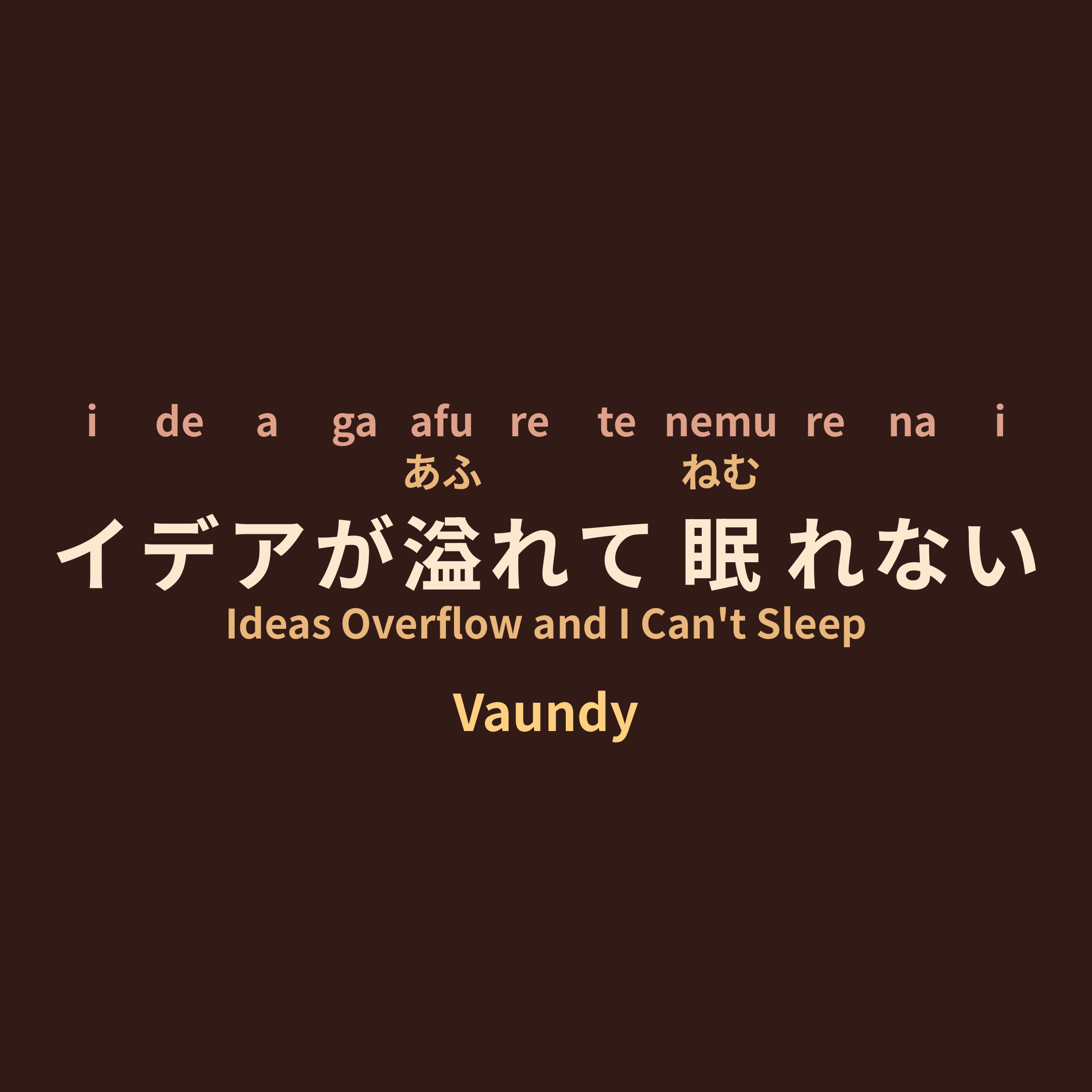 Vaundy - イデアが溢れて眠れない/Ideas Overflow and I Can't Sleep
