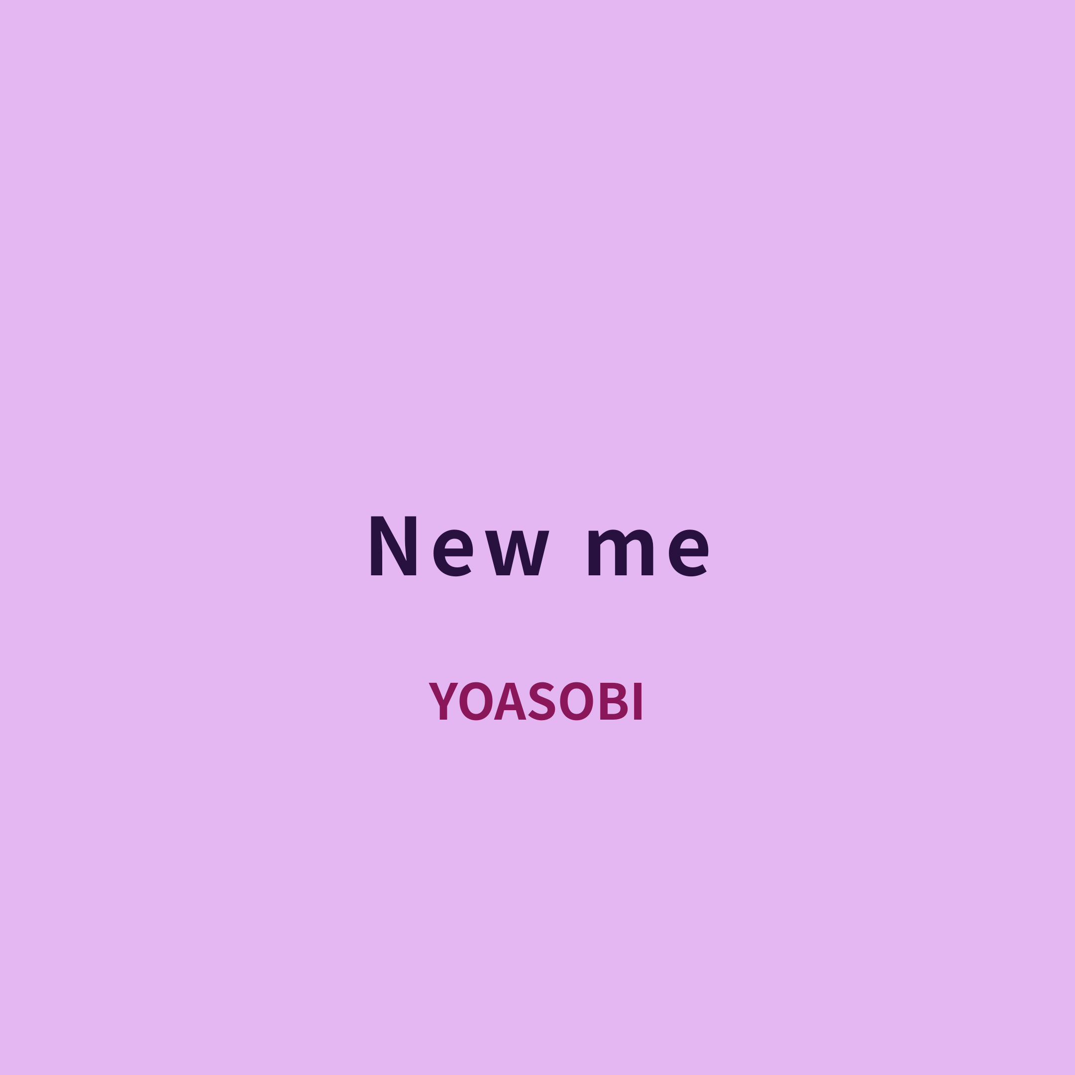 YOASOBI - New me