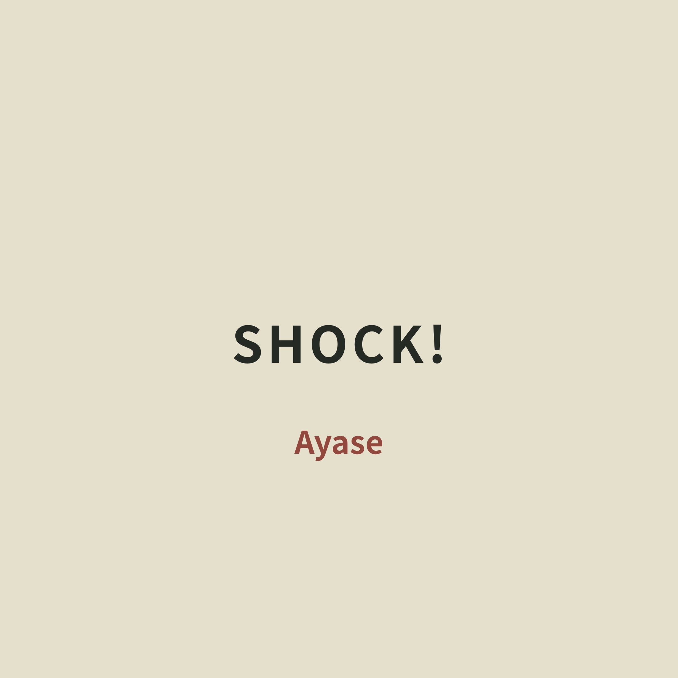 Ayase - SHOCK!/Shock!