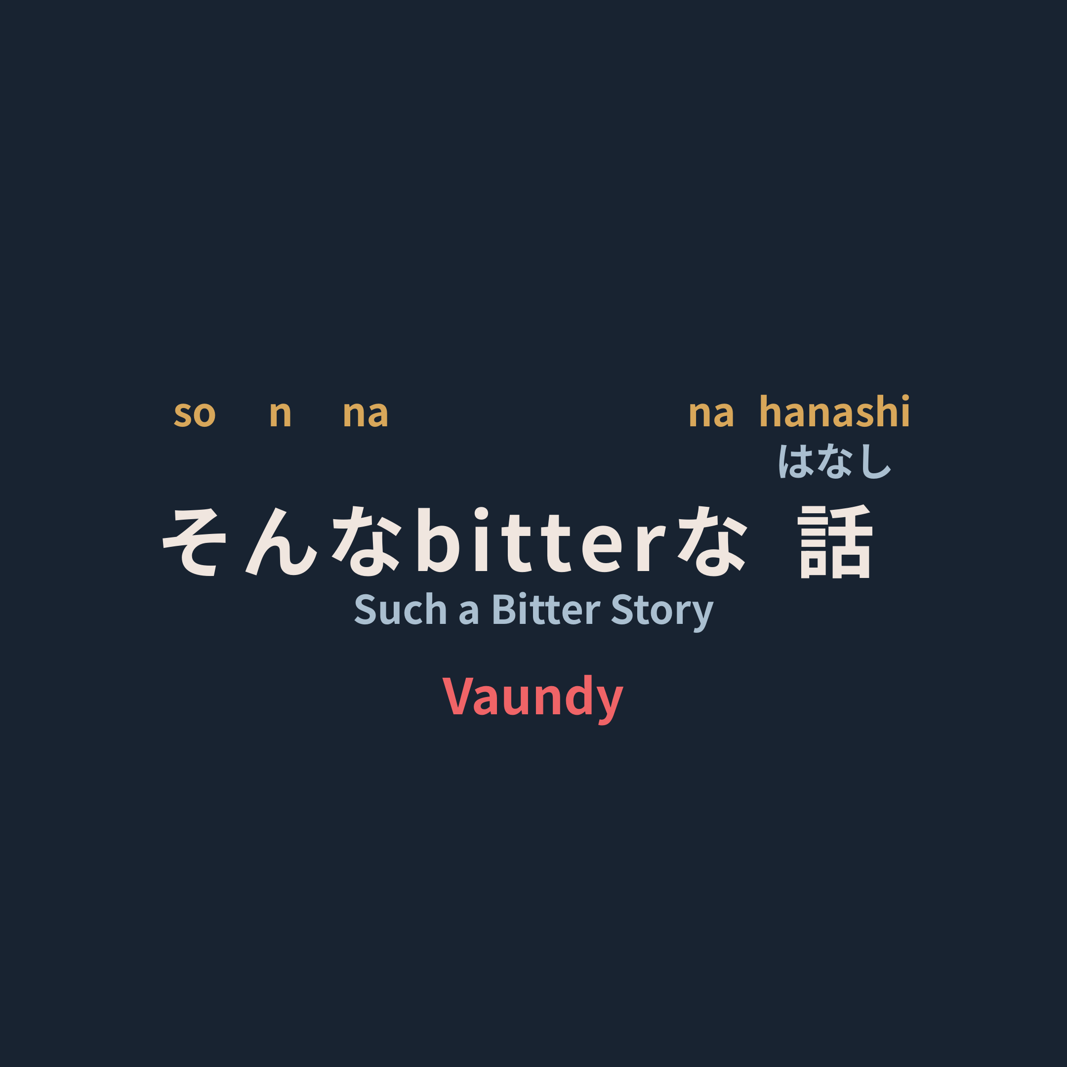 Vaundy - そんなbitterな話/Such a Bitter Story